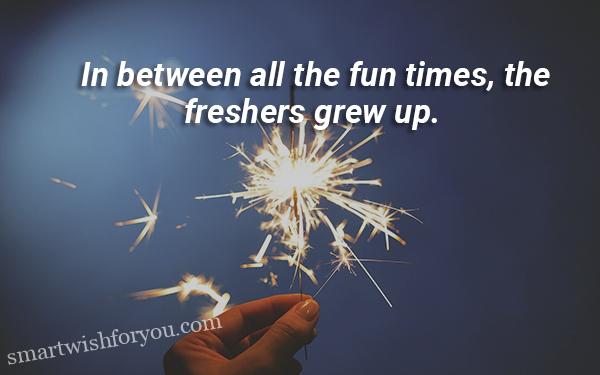 Welcome Quotes For Freshers Party 