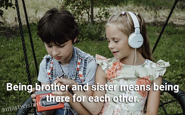 Sisters and brothers just happen, we don’t get to choose them, but they become one of our most cherished relationships