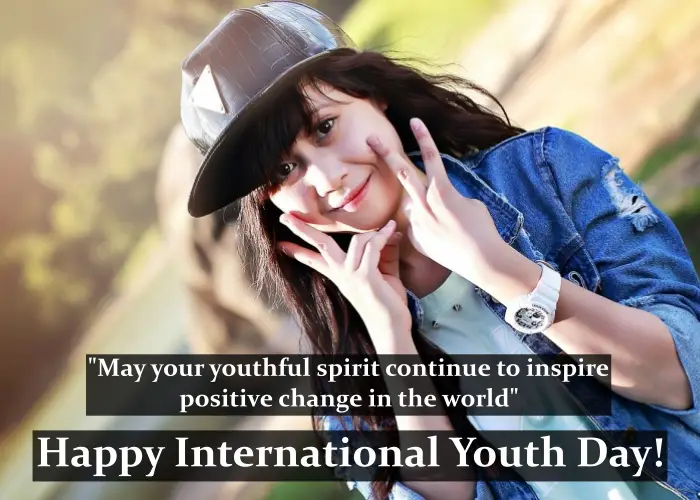 Happy International Youth Day Wishes Quotes